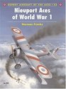 Nieuport Aces of World War I (Osprey Aircraft of the Aces No 33)