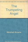 The Trumpeting Angel