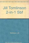 Jill Tomlinson 2in1 Sbf