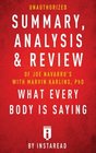 Unauthorized Summary, Analysis & Review of Joe Navarro's with Marvin Karlins, PhD What Every BODY is Saying by Instaread