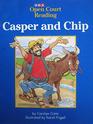 Casper And Chip Open Court Reading SRA