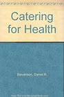 Catering for Health