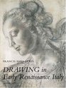 Drawing in Early Renaissance Italy  Revised Edition