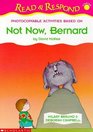 Not Now Bernard