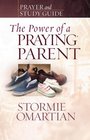 The Power of a Praying® Parent Prayer and Study Guide (Power of Praying)