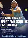 Foundations of Sport and Exercise Psychology 6th Edition With Web Study Guide