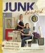 Junk Beautiful Room by Room Makeovers with Junkmarket Style