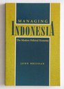 Managing Indonesia