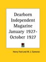 Dearborn Independent Magazine January 1927October 1927
