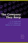 The Company They Keep: C. S. Lewis and J. R. R. Tolkien as Writers in Community