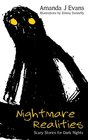 Nightmare Realities Scary Stories for Dark Nights