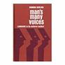 Man's Many Voices Language in its Cultural Context