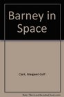 Barney in Space