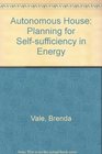 Autonomous House Planning for Selfsufficiency in Energy