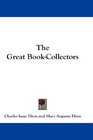 The Great BookCollectors