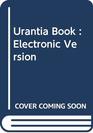 Urantia Book  Electronic Version