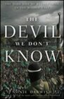 The Devil We Don't Know The Dark Side of Revolutions in the Middle East