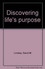 Discovering life's purpose