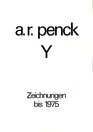 AR Penck  Zeichnungen bis 1975