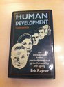 Human Development An Introduction to the Psychodynamics of Growth Maturity and Ageing