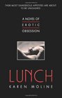 Lunch: A Novel of Erotic Obsession