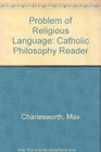 Problem of Religious Language Catholic Philosophy Reader