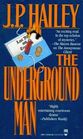 The Underground Man (Steve Winslow, Bk 3)