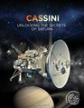 Cassini Unlocking the Secrets of Saturn