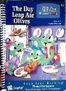 The Day Leap Ate Olives