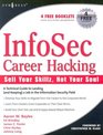 Infosec Career Hacking Sell Your Skillz Not Your Soul