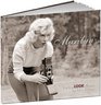 Marilyn: August 1953: The Lost LOOK Photos