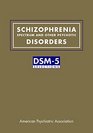 Schizophrenia Spectrum and Other Psychotic Disorders Dsm5  Selections