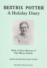 Beatrix Potter A Holiday Diary with a Short History of the Warne Family
