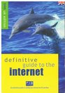 The Definitive Guide to the Internet