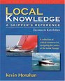 Local Knowledge A Skipper's Reference  Tacoma To Ketchikan