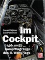 Im Cockpit Jagd und Kampfflugzeuge des 2 Weltkriegs