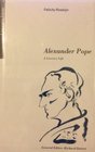Alexander Pope A Literary Life
