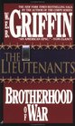 The Lieutenants (Brotherhood of War, Bk 1)