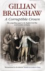 A Corruptible Crown (English Civil War, Bk 2)