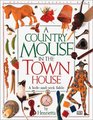 Country Mouse in the Town House