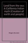 Land from the sea A California Indian myth