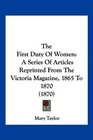 The First Duty Of Women A Series Of Articles Reprinted From The Victoria Magazine 1865 To 1870