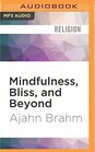 Mindfulness Bliss and Beyond A Mediator's Handbook