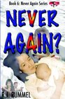 Never Again Book 6