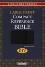 Large Print Compact Reference BibleKJVMagnetic Flap Closure