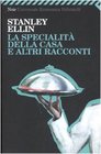 La specialit della casa e altri racconti