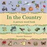 In the Country A Picture Word Book