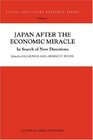 Japan after the Economic Miracle  In Search of New Directions