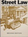 Street Law A Course in Practical Law With Florida Supplement