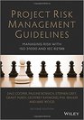 Project Risk Management Guidelines Managing Risk with ISO 31000 and IEC 62198